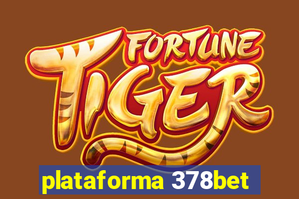 plataforma 378bet